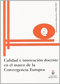 Books Frontpage Calidad e innovación docente en el marco de la convergencia europea: innovación educativa 2006-2007