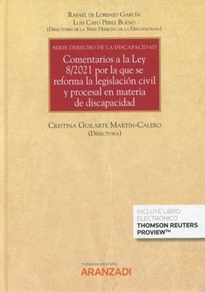 Books Frontpage Comentarios a la Ley 8/2021 por la que se reforma la legislación civil y procesal en materia de discapacidad - Serie Derecho de la Discapacidad (III) (Papel + e-book)