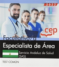 Books Frontpage Facultativo/a Especialista de Área. Servicio Andaluz de Salud (SAS). Test común