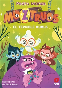 Books Frontpage Moztruos 1: El terrible Mumus