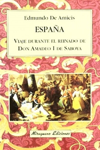 Books Frontpage España, viaje durante el reinado de Don Amadeo I de Saboya
