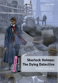 Books Frontpage Dominoes Quick Starter. Sherlock Holmes Dying Detective MP3 Pack