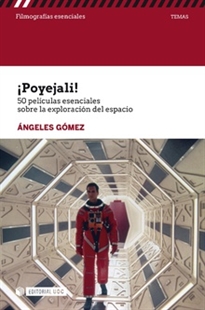 Books Frontpage ¡Poyejali! 50 películas esenciales sobre la exploración del espacio