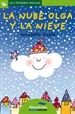 Front pageLa nube Olga y la nieve (letra de palo)