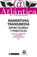 Front pageNarrativas transmedia: entre teorías y prácticas
