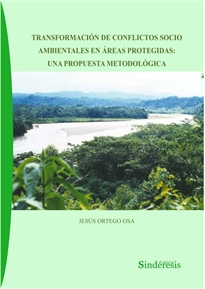 Books Frontpage Transformación De Conflictos Socio Ambientales En áreas Protegidas: Una Propuesta Metodológica