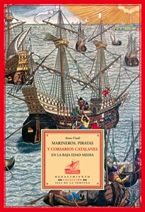 Books Frontpage Marineros, piratas y corsarios catalanes en la Baja Edad Media