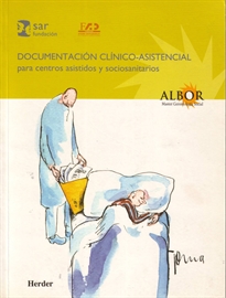 Books Frontpage Documentación clínicoasistencial para centros asistidos y sociosanitarios