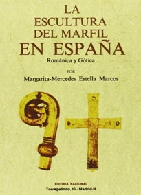 Books Frontpage La escultura del marfil en España: romántica y gótica.
