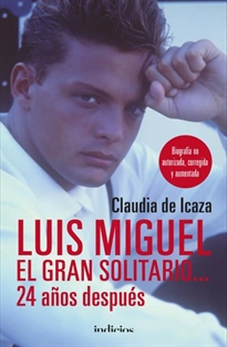 Books Frontpage Luis Miguel, el gran solitario... 24 años después