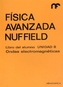 Books Frontpage Libro del alumno. Unidad 8. Ondas electromagnéticas (Física avanzada Nuffield 8)