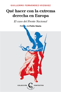Books Frontpage ¿Qué hacer con la extrema derecha en Europa?
