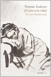 Books Frontpage ¡El arte o la vida!: el caso Rembrandt