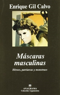 Books Frontpage Máscaras masculinas. Héroes, patriarcas y monstruos