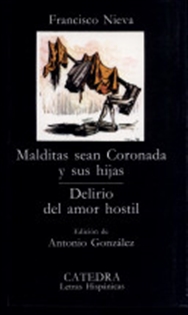 Books Frontpage Malditas sean Coronada y sus hijas; Delirio del amor hostil