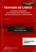 Portada del libro Tratado de Lisboa y versiones consolidadas de los Tratados de la Unión Europea y de Funcionamiento de la Unión Europea