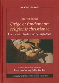 Books Frontpage Origo et fundamenta religionis christianae: un tratado clandestino del siglo XVII