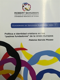 Books Frontpage Política e identidad cristiana en los "padres fundadores" de la Unión Europea