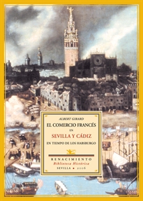 Books Frontpage El comercio francés en Sevilla y Cádiz en tiempo de los Habsburgo