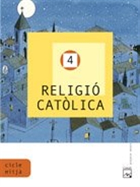 Books Frontpage Religió Catòlica 4. Projecte Encaix