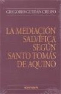 Books Frontpage La mediación salvífica según Santo Tomás de Aquino