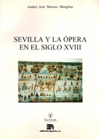 Books Frontpage Sevilla y la ópera en el siglo XVIII