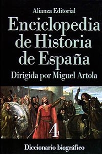 Books Frontpage Enciclopedia de Historia de España (IV). Diccionario biográfico