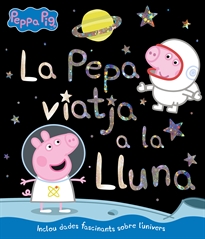 Books Frontpage Peppa Pig. Un conte - La Pepa viatja a la lluna