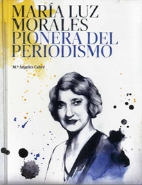 Books Frontpage María Luz Morales. Pionera Del Periodismo