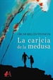 Front pageLa caricia de la medusa