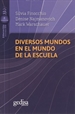 Front pageDiversos mundos en el mundo de la escuela