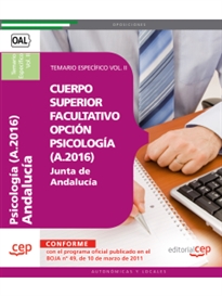Books Frontpage Cuerpo Superior Facultativo de la Junta de Andalucía, opción Psicología (A.2016). Temario Específico Vol. II
