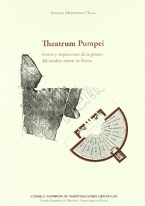 Books Frontpage Theatrum Pompei: forma y arquitectura de la génesis del modelo teatral de Roma