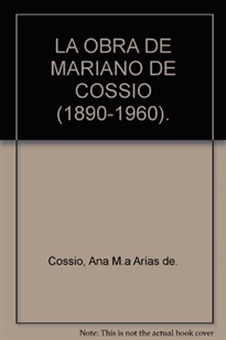 Books Frontpage La obra de Mariano Cossío, 1890-1960
