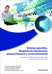Books Frontpage Sistema Operativo, Búsqueda de la Información: Internet/Intranet y Correo Electrónico. Windows 7, Outlook 2007