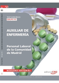Books Frontpage Auxiliar de Enfermería (Grupo IV) Personal Laboral de la Comunidad de Madrid. Test Específico