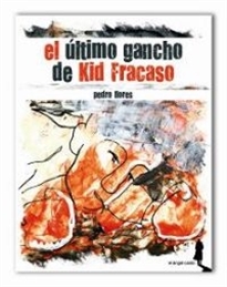 Books Frontpage El último gancho de Kid Fracaso