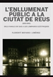 Front pageL'enllumenat públic a la ciutat de Reus (1855-1965)