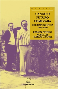Books Frontpage Cando o futuro comezaba. Correspondencia 1955-1990