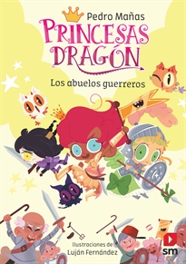 Books Frontpage Princesas Dragón 16: Los abuelos guerreros