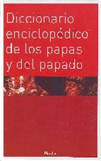 Books Frontpage Diccionario enciclopédico de los papas y del papado