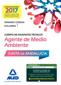 Books Frontpage Cuerpo de Ayudantes Técnicos Especialidad Agentes de Medio Ambiente de la Junta de Andalucía. Temario Común Volumen 1