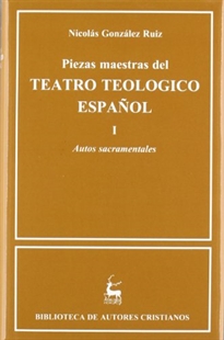 Books Frontpage Piezas maestras del teatro teológico español. I: Autos sacramentales