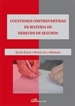 Front pageCuestiones controvertidas en materia de derecho de seguros