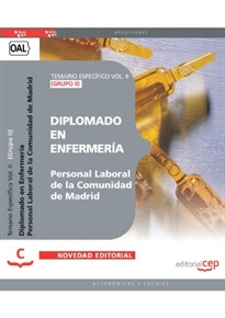Books Frontpage Diplomado en Enfermería (Grupo II) Personal Laboral de la Comunidad de Madrid. Temario Específico Vol. II.