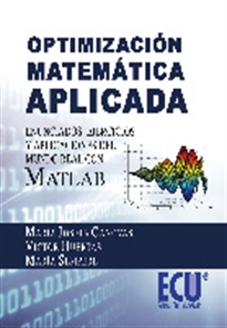 Books Frontpage Optimización matemática aplicada. Enunciados, ejercicios y aplicaciones del mundo real con MATLAB