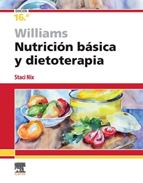 Books Frontpage Williams. Nutrición básica y dietoterapia, 16.ª Edición