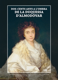 Books Frontpage Dos-cents anys a l'ombra de la duquessa d'Almodóvar