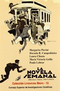 Books Frontpage La novela semanal (Buenos Aires, 1917-1927): un proyecto editorial para la ciudad moderna