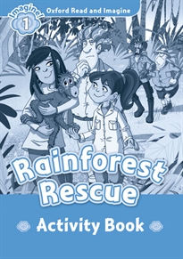 Books Frontpage Oxford Read and Imagine 1. Rainforest Rescue Activity Book